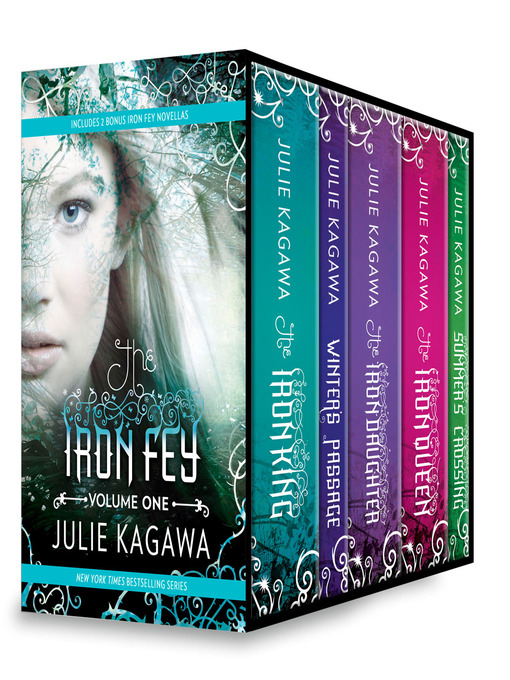 Title details for Iron Fey Series, Volume 1 by Julie Kagawa - Available